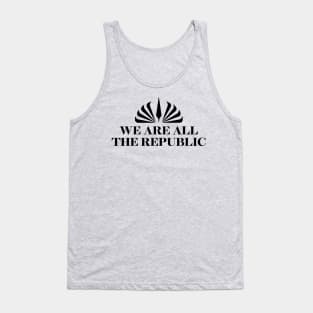 We Are All the Republic Tank Top